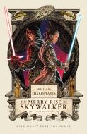William Shakespeare's the Merry Rise of Skywalker: Star Wars Part the Ninth di Ian Doescher edito da QUIRK BOOKS