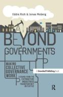 Beyond Governments di Eddie Rich, Jonas Moberg edito da Taylor & Francis Ltd