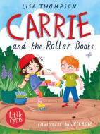 Carrie And The Roller Boots di Lisa Thompson edito da Barrington Stoke Ltd