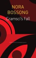 Gramsci's Fall di Nora Bossong edito da SEA BOATING