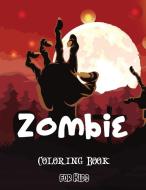 Zombie Coloring Book for Kids di Little Greenlay edito da WorldWide Spark Publish