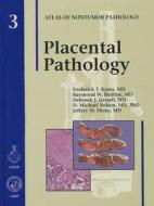 Placental Pathology di F. T. Kraus edito da American Registry of Pathology