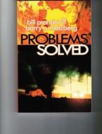 Problems Solved di Bill Pronzini, Barry N. Malzberg edito da Crippen & Landru Publishers
