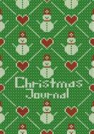 Christmas Journal: 25 Year Christmas Holiday Books (Gift Ideas/Card/Shopping List/Journal)(V8) di Dartan Creations edito da Createspace Independent Publishing Platform