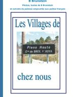 les villages de chez nous Pienne Hauteb di Bernard Brunstein edito da Books on Demand