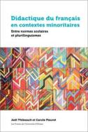 Didactique Du Français En Contextes Minoritaires edito da University of Ottawa Press