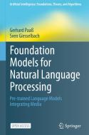 Foundation Models for Natural Language Processing di Sven Giesselbach, Gerhard Paaß edito da Springer International Publishing