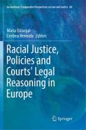 Racial Justice, Policies and Courts' Legal Reasoning in Europe edito da Springer International Publishing