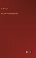 Nouvel Atlas de la Chine di D'Anville edito da Outlook Verlag