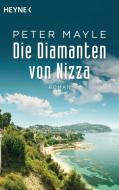 Die Diamanten von Nizza di Peter Mayle edito da Heyne Taschenbuch