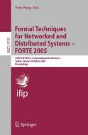 Formal Techniques For Networked And Distributed Systems - Forte 2005 di F. Wang edito da Springer-verlag Berlin And Heidelberg Gmbh & Co. Kg