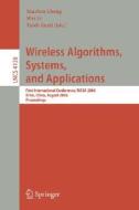 Wireless Algorithms, Systems, and Applications edito da Springer Berlin Heidelberg