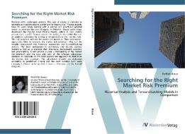 Searching for the Right Market Risk Premium di Steffi M. Braun edito da AV Akademikerverlag