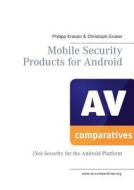 Ebook Mobile Security Products for Android di Andreas Clementi, Peter Stelzhammer, David Lahee, Philippe Rödlach edito da Books on Demand