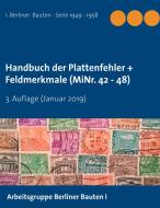 Handbuch der Plattenfehler + Feldmerkmale (MiNr. 42 - 48) edito da Books on Demand