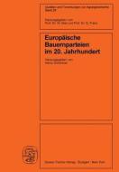 Europäische Bauernparteien im 20. Jahrhundert di Heinz Gollwitzer edito da De Gruyter Oldenbourg