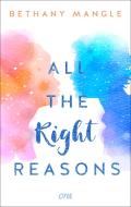 All The Right Reasons di Bethany Mangle edito da ONE