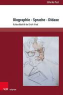 Biographie - Sprache - Didaxe di Söhnke Post edito da V & R Unipress GmbH