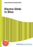 Electra Glide In Blue edito da Book On Demand Ltd.