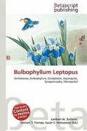 Bulbophyllum Leptopus edito da Betascript Publishing