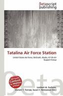 Tatalina Air Force Station edito da Betascript Publishing