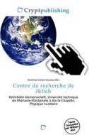 Centre De Recherche De J Lich edito da Crypt Publishing