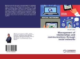 Management of relationships and communications through social networks di Alexander Lacayo edito da LAP Lambert Academic Publishing