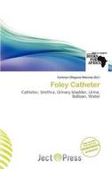 Foley Catheter edito da Ject Press