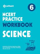 Workbook Science Class 6th di Expert Arihant edito da Arihant Publication India Limited