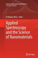 Applied Spectroscopy and the Science of Nanomaterials edito da Springer Singapore