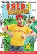 Fred 3: Camp Fred edito da Lions Gate Home Entertainment