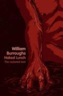 Naked Lunch, English edition di William S. Burroughs edito da Fourth Estate