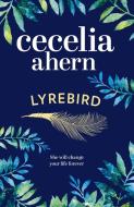 Lyrebird di Cecelia Ahern edito da Harper Collins Publ. UK