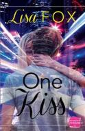 One Kiss di Lisa Fox edito da HarperCollins Publishers