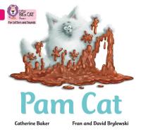 Pam Cat di Catherine Baker edito da HarperCollins Publishers
