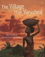 The Village That Vanished di Ann Grifalconi edito da PUFFIN BOOKS