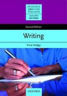 Writing di Tricia Hedge edito da OUP Oxford