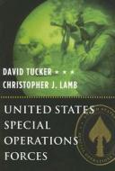 United States Special Operations Forces di David Tucker edito da Columbia University Press