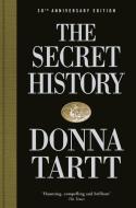 The Secret History. 30th Anniversary Edition di Donna Tartt edito da Penguin Books Ltd (UK)