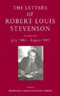 The Collected Letters of Robert Louis Stevenson V 5 - July 1884 - August 1887 di Bradford A. Booth edito da Yale University Press
