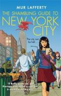 The Shambling Guide to New York City di Mur Lafferty edito da Little, Brown Book Group