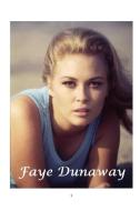 Faye Dunaway di Diane Paterson edito da Blurb