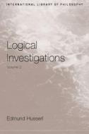 Logical Investigations Volume 2 di Edmund Husserl edito da Taylor & Francis Ltd