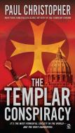 The Templar Conspiracy di Paul Christopher edito da PUT