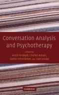 Conversation Analysis and Psychotherapy edito da Cambridge University Press