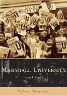 Marshall University di James E. Casto edito da ARCADIA PUB (SC)