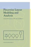 Piecewise Linear Modeling and Analysis di Wim M. G. van Bokhoven, Domine Leenaerts edito da Springer US