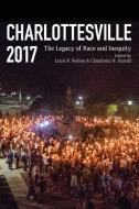 Charlottesville 2017 di Louis P Nelson, Claudrena N Harold edito da University of Virginia Press