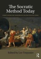 The Socratic Method Today di Lee Trepanier edito da Taylor & Francis Inc