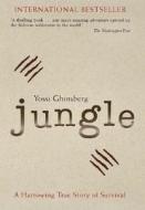Jungle di Yossi Ghinsberg edito da Boomerang New Media